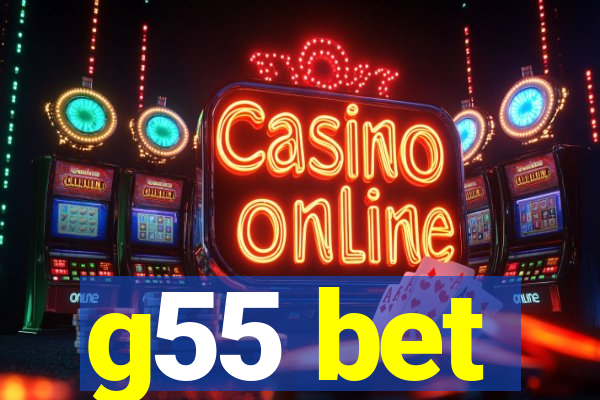 g55 bet
